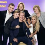 Chrisley Knows Best Daughter Dies